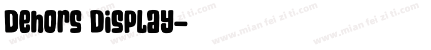 Dehors Display字体转换
